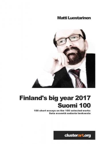 Matti Luostarinen, Cluster art, Finland's big year 2017 - Suomi 100