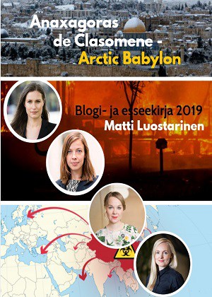 Matti Luostarinen. Cluster art. Anaxagoras de Clasomene - Arctic Babylon. Blogi- ja esseeekirja 2019.